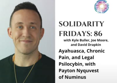 Ayahuasca, Chronic Pain, & Legal Psilocybin, w/Payton Nyquvest of Numinus